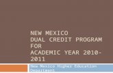 New Mexico  Dual Credit Program For  Academic Year 2010-2011