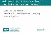 Addressing sensory loss in registered care homes