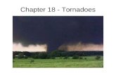 Chapter 18 - Tornadoes