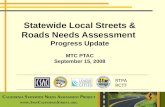 Statewide Local Streets & Roads Needs Assessment  Progress Update MTC PTAC September 15, 2008