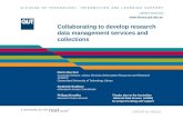 Collaborating to develop research data management services and collections