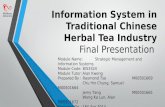 Information System in Traditional Chinese Herbal Tea Industry Final Presentation