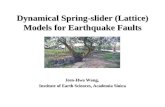 Dynamical Spring-slider (Lattice) Models for Earthquake Faults