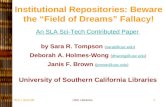 Institutional Repositories: Beware the “Field of Dreams” Fallacy!