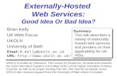 Externally-Hosted  Web Services: Good Idea Or Bad Idea?