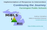 Implementation of Response to Intervention  Continuing the Journey  Farmington Public Schools