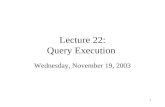 Lecture 22: Query Execution