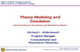 Theory Modeling and Simulation Chemical Sciences, Geosciences, and Biosciences Division