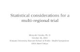 Statistical considerations for a multi-regional trial