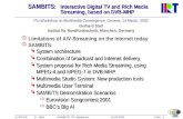 SAMBITS: Interactive Digital  TV and  Rich Media Streaming, based on DVB-MHP