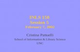 INLS 150  Session 5  February 7, 2002