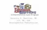 Veronica R. Baechler, MD LTC, MC, USA Developmental Pediatrician