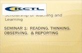 Seminar 1:  Reading, thinking, observing,  & Reporting