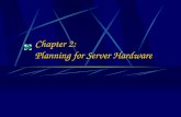 Chapter 2:  Planning for Server Hardware