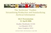 The Archivists’ Toolkit: Streamlining Production and Standardizing Archival Information