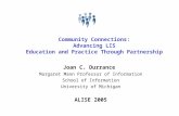 Community Connections:  Advancing LIS  Education and Practice Through Partnership