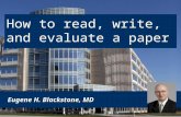 How to read, write, and evaluate a paper