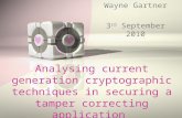 Analysing current generation cryptographic techniques in securing a tamper correcting application