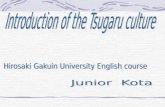 Introduction of the Tsugaru culture