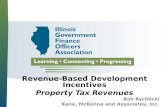 Revenue-Based Development Incentives Property Tax Revenues Bob Rychlicki