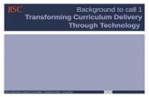 Background to call 1 Transforming Curriculum Delivery Through Technology