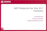 VET Products for the 21 st  Century