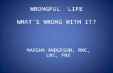 WRONGFUL  LIFE WHAT’S WRONG WITH IT?
