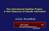 The International HapMap Project:  A Rich Resource of Genetic Information