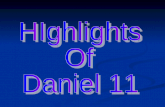 HIghlights Of  Daniel 11