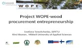 Project WOPE-wood procurement entrepreneurship