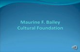 Maurine F. Bailey  Cultural Foundation