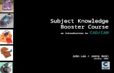 Subject Knowledge Booster Course an introduction to CAD/CAM