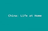 China: Life at Home