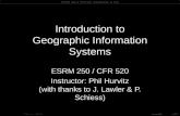 ESRM 250 / CFR 520 Instructor: Phil Hurvitz (with thanks to J. Lawler & P.  Schiess )