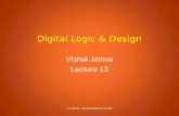 Digital Logic & Design Vishal Jethva Lecture 13