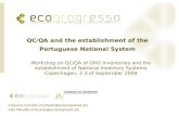 QC/QA and the establishment of the Portuguese National System