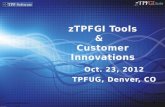 zTPFGI Tools &   Customer Innovations