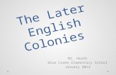 The Later English Colonies