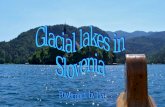 Glacial lakes in  Slovenia