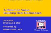 A Return to Value:  Building Real Businesses
