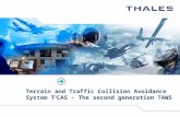 Terrain and Traffic Collision Avoidance System T 2 CAS - The second generation TAWS