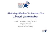 Tailoring Medical Volunteer Use Through Credentialing