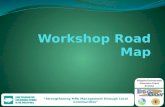 Workshop Road Map