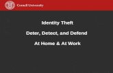 Identity Theft Deter, Detect, and Defend  At Home & At Work