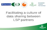 Facilitating a culture of data sharing between LSP partners