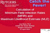Calculation of Minimum Field Infection Rates (MFIR) and Maximum Likelihood Estimate ( MLE )
