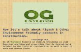 Now let ’ s talk about  Flyash & Other Environment friendly products in  Construction …