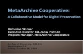 MetaArchive Cooperative:  A Collaborative Model for Digital Preservation