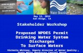 May 12, 2014 San Diego, CA Stakeholder Workshop Proposed NPDES Permit