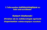 L’information  m é t é orologique  en lutte anti-acridienne Robert Stefanski